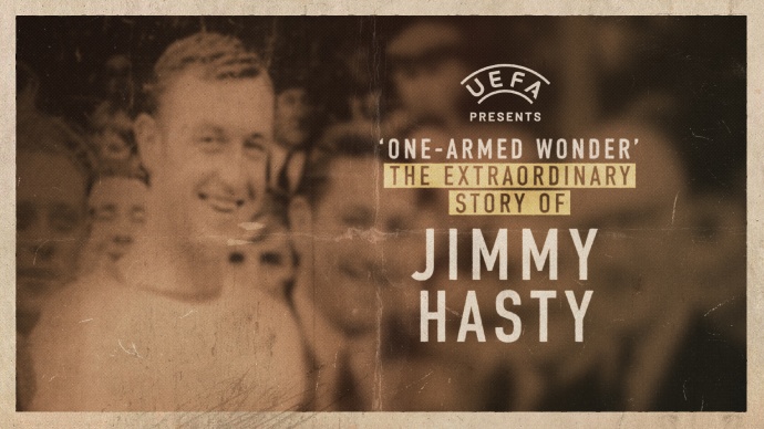 One-Armed Wonder: The Extraordinary Story of Jimmy Hasty, Noah Media Group for UEFA