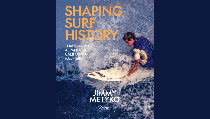 Shaping Surf History, Rizzoli International Publications, Inc.