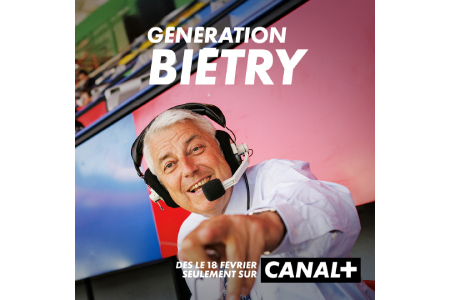 Génération Biétry, CANAL+, France